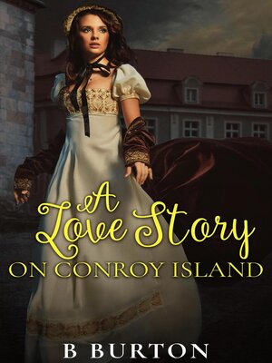 cover image of A Love Story on Conroy Island